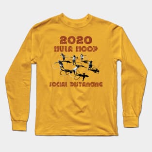 2020 Hula Hoop Social Distancing Long Sleeve T-Shirt
